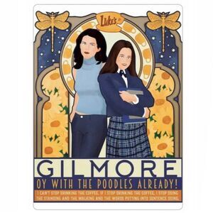 Gilmore Girls  Oy With the Poodles! Magnet